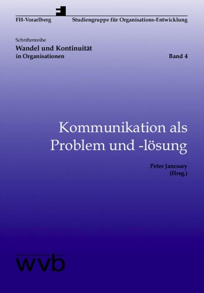 Kommunikation als Problem und -lösung