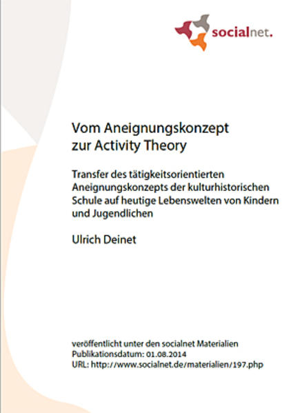 Vom Aneignungskonzept zur Activity Theory