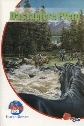 Das tapfere Pferd.