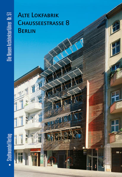 Alte Lokfabrik Chausseestraße 8 Berlin