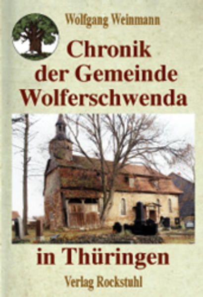 Chronik der Gemeinde Wolferschwenda in Thüringen