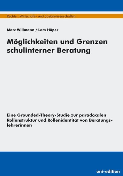 Möglichkeiten und Grenzen schulinterner Beratung