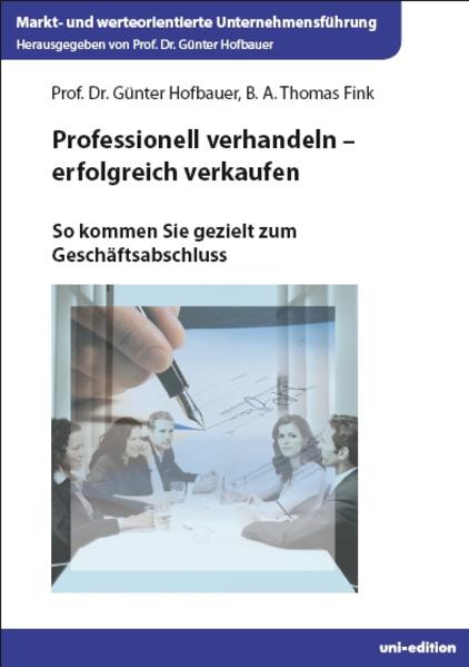 Professionell verhandeln - erfolgreich verkaufen