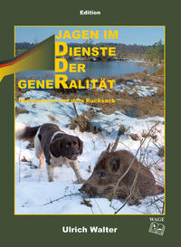 Jagen im Dienste der Generalität
