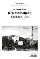 Die Geschichte der Reichsautobahn