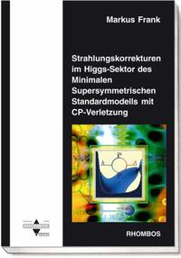 Strahlungskorrekturen im Higgs-Sektor des Minimalen Supersymmetrischen Standardmodells mit CP-Verletzung