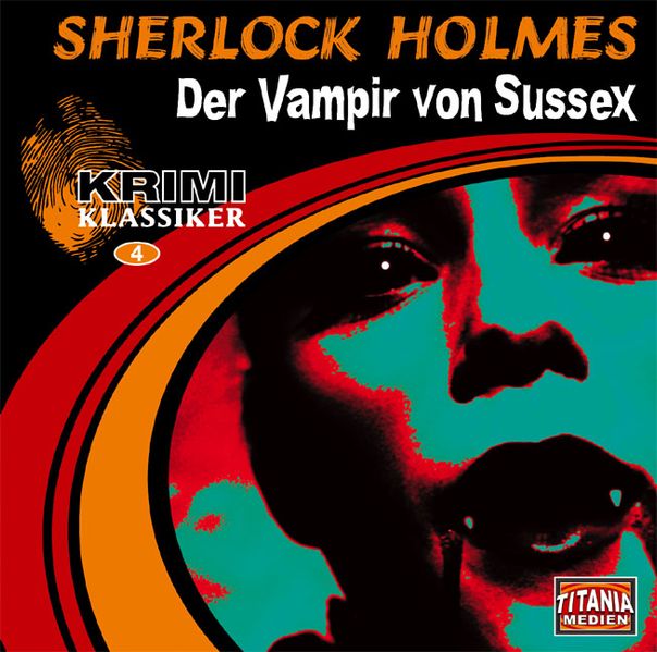 Sherlock Holmes - Der Vampir von Sussex /Das gefleckte Band