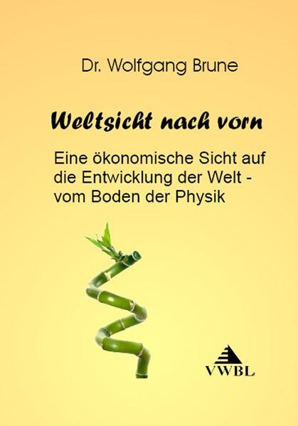 Weltsicht nach vorn