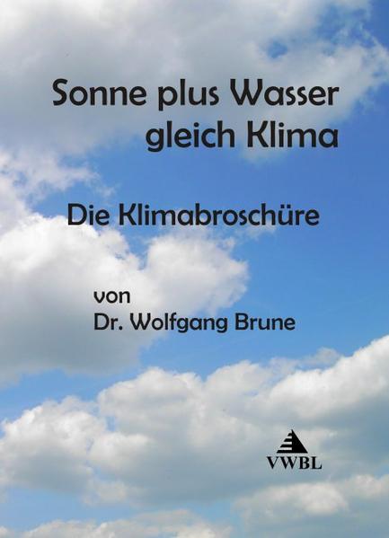 Sonne plus Wasser gleich Klima