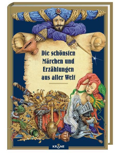 Die schönsten Märchen und Erzählungen aus aller Welt Bd. 1