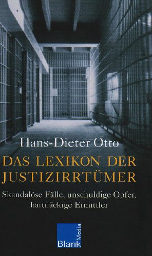 Das Lexikon der Justizirrtümer