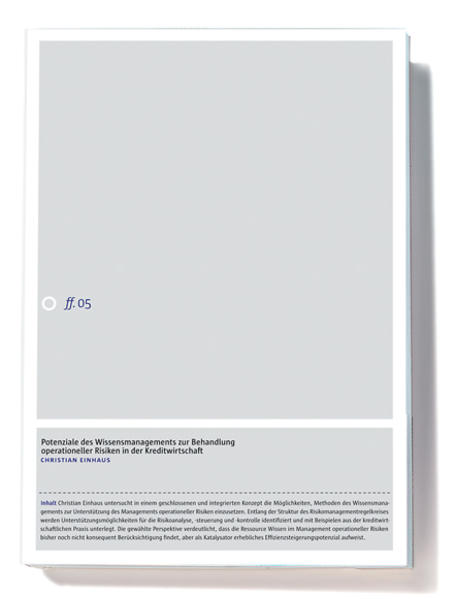 Potenziale des Wissensmanagements zur Behandlung operationeller Risiken in der Kreditwirtschaft