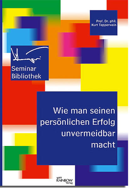 Wie man seinen persönlichen Erfolg unvermeidbar macht