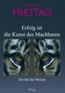 Erfolg ist die Kunst des Machbaren