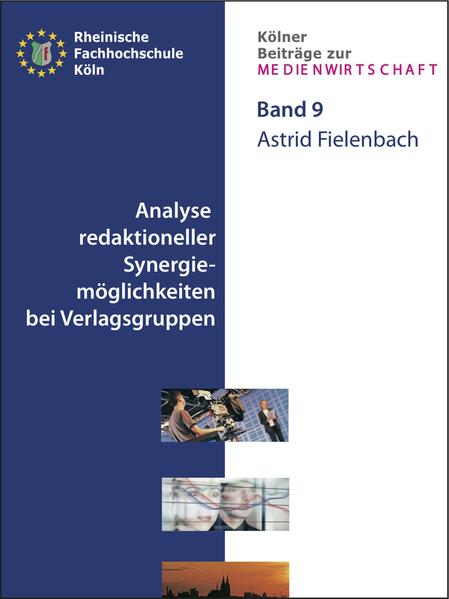 Analyse redaktioneller Synergiemöglichkeiten bei Verlagsgruppen