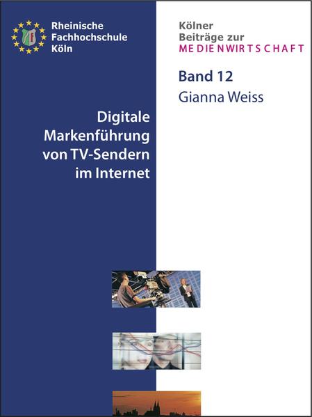 Digitale Markenführung von TV-Sendern im Internet