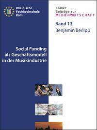 Social Funding als Geschaftsmodell in der Musikindustrie