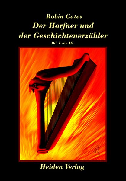 Der Harfner und der Geschichtenerzähler Band I