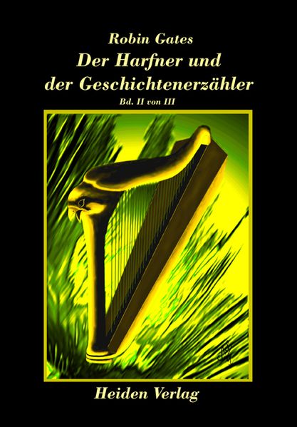 Der Harfner und der Geschichtenerzähler Band II