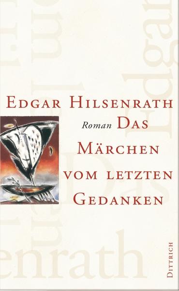 Werke / Das Märchen vom letzten Gedanken