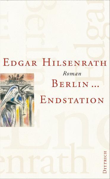 Werke / Berlin ...  Endstation