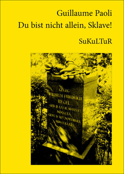 Du bist nicht allein, Sklave!