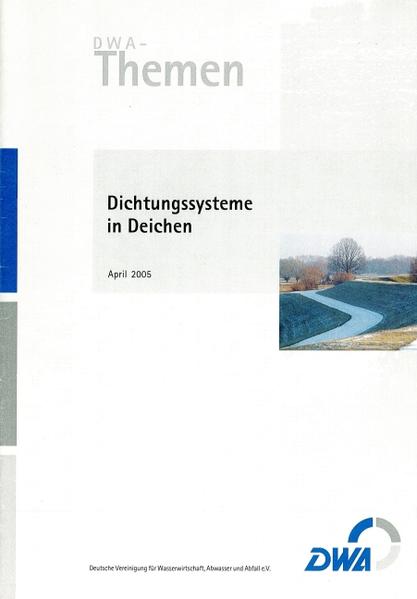 Dichtungssysteme in Deichen