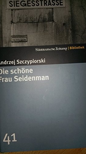 Süddeutsche Zeitung Bibliothek / Die schöne Frau Seidenman