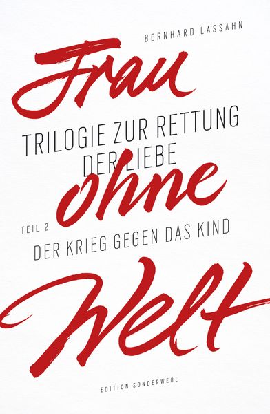 Frau ohne Welt