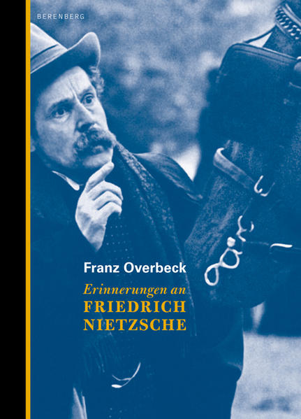 Erinnerungen an Friedrich Nietzsche