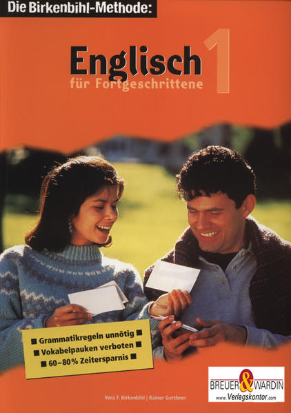Englisch für Fortgeschrittene 1 - Die Birkenbihl-Methode