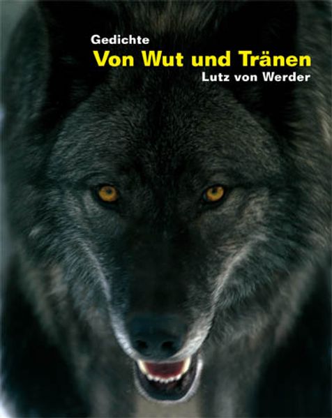Von Wut und Tränen