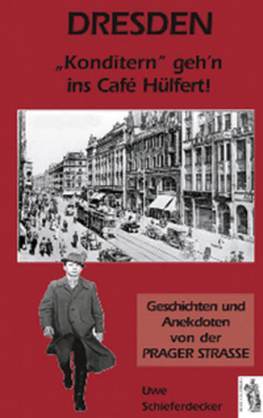 Dresden - Prager Straße. Also,... heut Nachmittag bei Hülfert