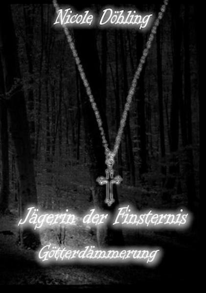 Jägerin der Finsternis