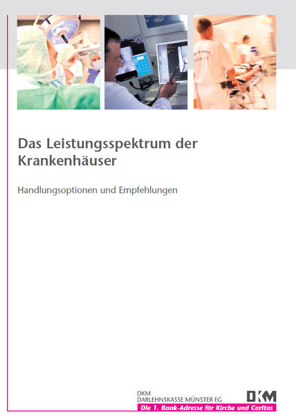 Das Leistungsspektrum der Krankenhäuser