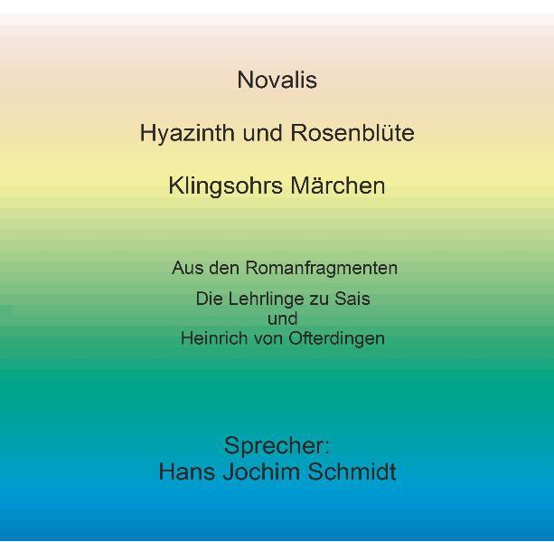 Hyazinth und Rosenblüte /Klingsohrs Märchen