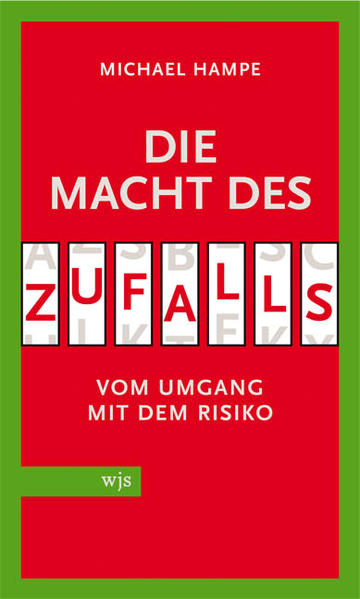 Die Macht des Zufalls
