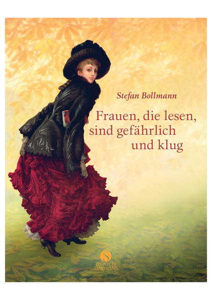 Frauen, die lesen, sind gefährlich und klug