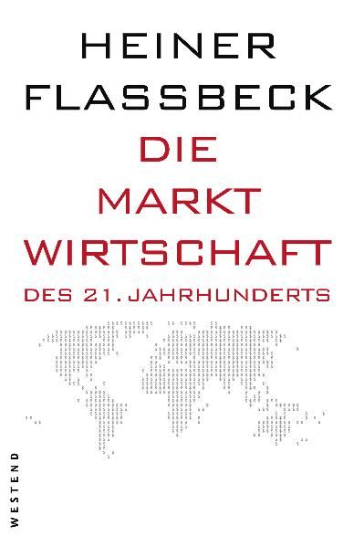 Die Marktwirtschaft des 21.Jahrhunderts