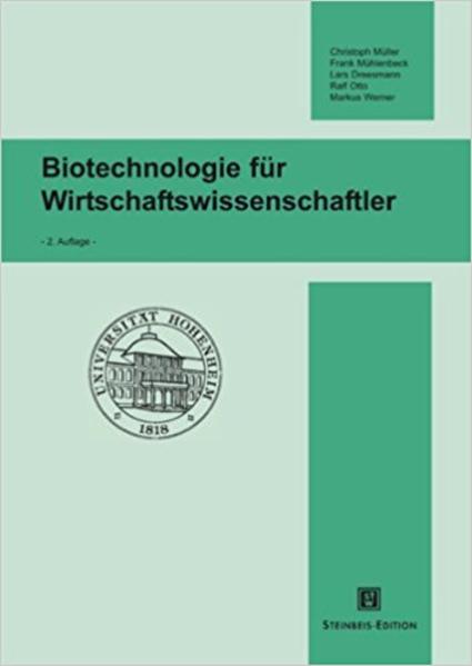 Biotechnologie für Wirtschaftswissenschaftler