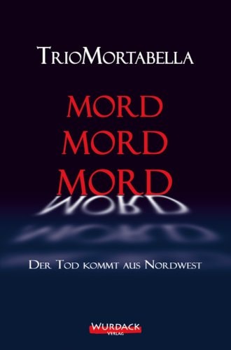 Mord Mord Mord