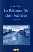 La Paloma für den Mörder