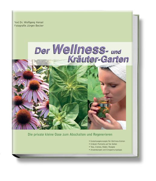 Der Wellness- und Kräutergarten