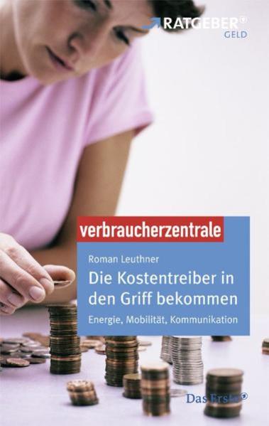 Die Kostentreiber in den Griff bekommen