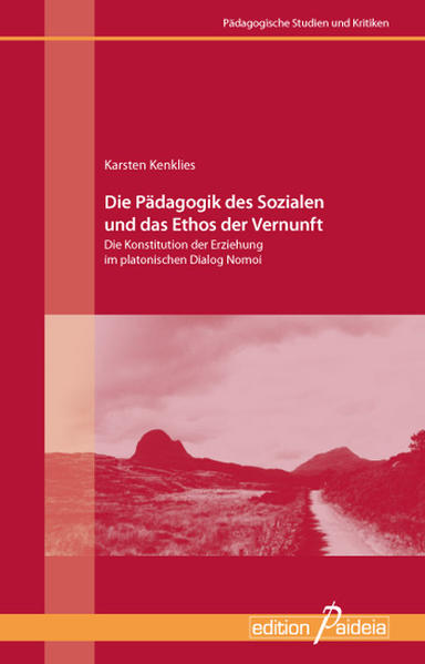 Die Pädagogik des Sozialen und das Ethos der Vernunft