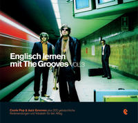 Englisch lernen mit The Grooves - Vol. 3