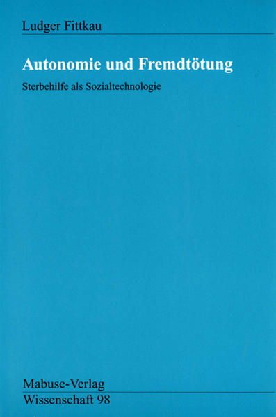 Autonomie und Fremdtötung