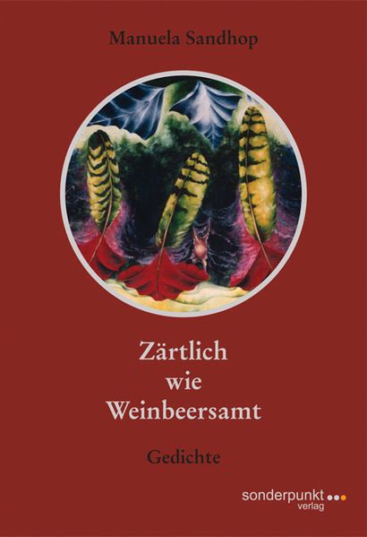Zärtlich wie Weinbeersamt