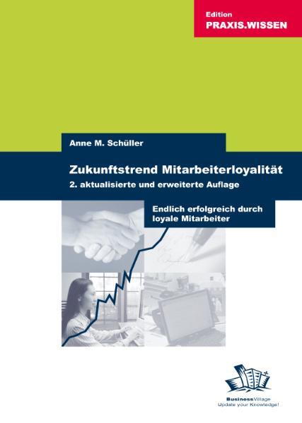 Zukunftstrend Mitarbeiterloyalität