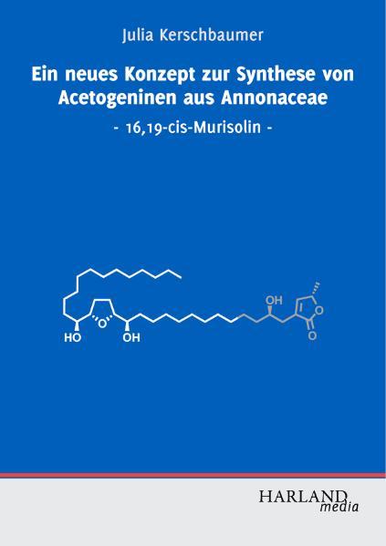 Ein neues Konzept zur Synthese von Acetogeninen aus Annonaceae